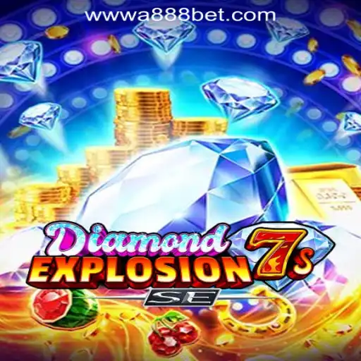 Exploring DiamondExplosion7sSE: The Ultimate Slot Experience at A888bet Oficial Slots Brasil #1