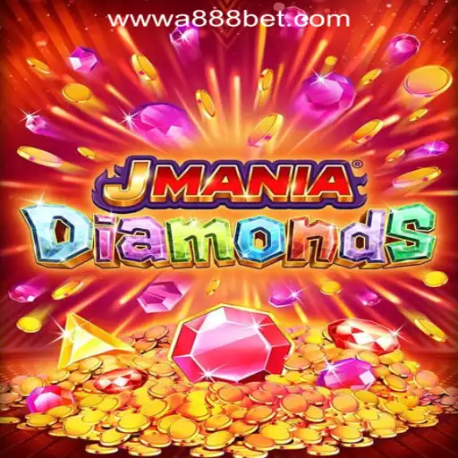 Exploring JManiaDiamonds and A888bet Oficial Slots Brasil #1