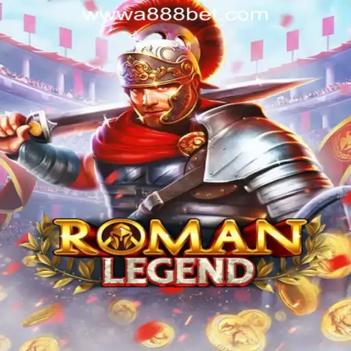 Discover RomanLegend: Dive into the Thrilling World of A888bet Oficial Slots Brasil #1